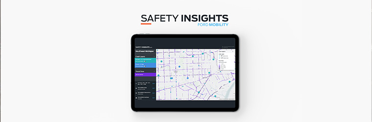 Safety Insights: Ford Mobility dashboard