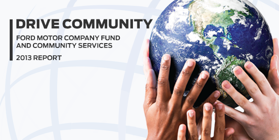 Ford Motor Company Fund & Community Services 2013/2014 Report