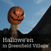 Hallowe'en in Greenfield Village