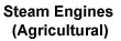 Click here for more information on Agricultural Steam Engines.