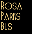 Rosa Parks Bus